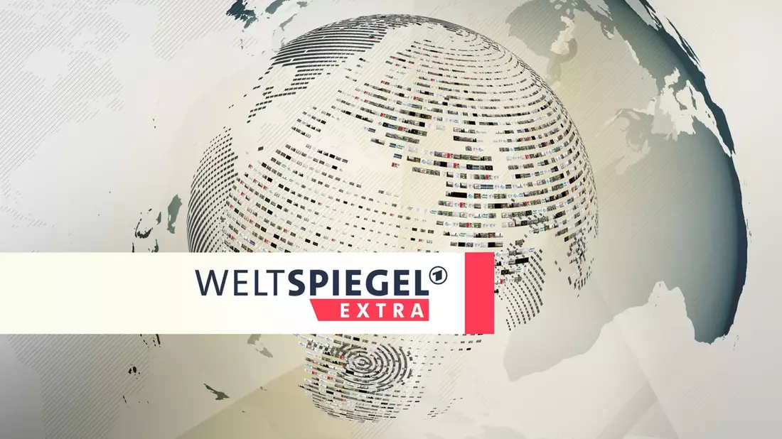 Weltspiegel extra heute, am 25. Oktober 2023, 22:50 Uhr im Ersten - Bild: presseportal.de