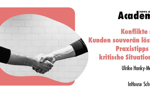 Konflikte mit Kunden souverän lösen: Praxistipps für kritische Situationen / Eine Inhouse-Schulung der news aktuell Academy - Foto: presseportal.de