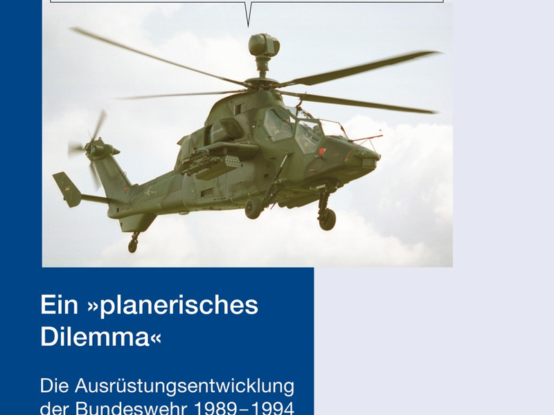 Neue Publikation: Ein planerisches Dilemma. Die Ausrüstungsentwicklung der Bundeswehr 1989-1994. Organisation, Bedarfsentwicklung, Probleme - Foto: presseportal.de