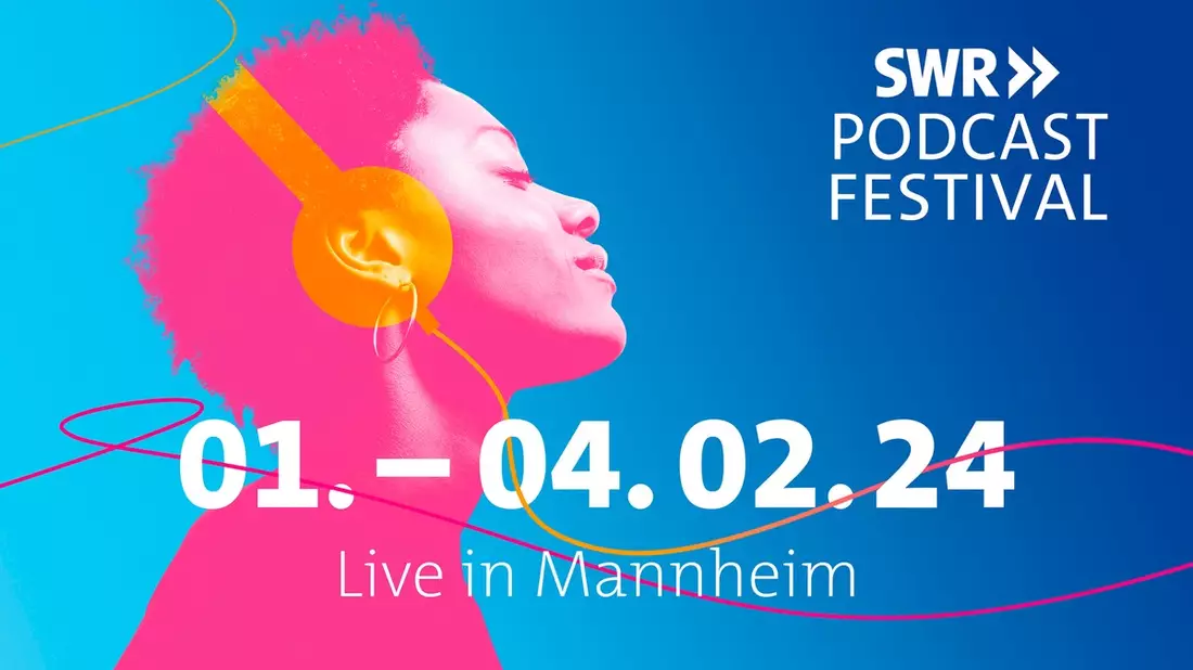 SWR Podcastfestival 2024 in Mannheim - Bild: presseportal.de