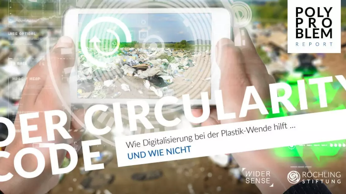 Der Circularity Code. Wie die Digitalisierung bei der Plastikwende hilft...und wie nicht - Bild: presseportal.de