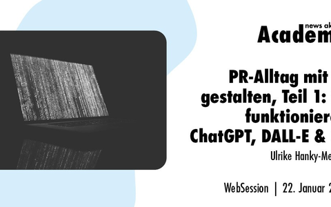 PR-Alltag mit KI gestalten, Teil 1: So funktionieren ChatGPT, DALL-E & Co / Ein Online-Seminar der news aktuell Academy - Foto: presseportal.de