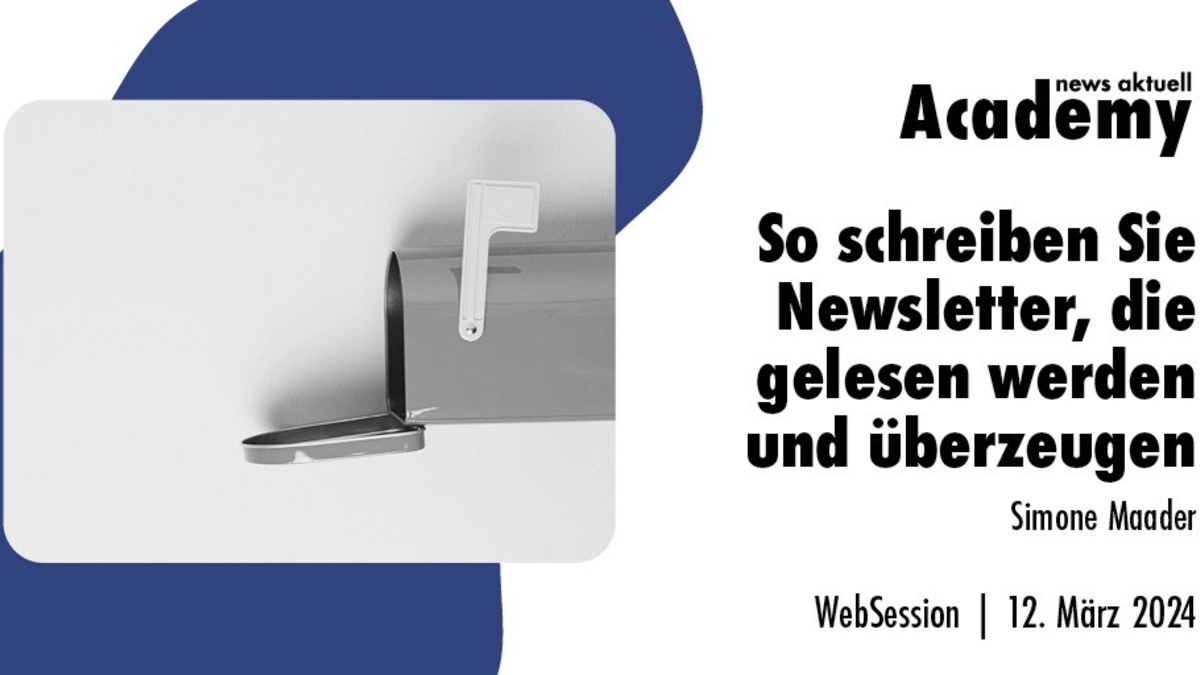 Newsletter, die gelesen werden und überzeugen / Ein Online-Seminar der news aktuell Academy - Foto: presseportal.de