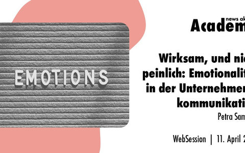Wirksam, und nicht peinlich: Emotionalität in der Unternehmenskommunikation / Ein Webinar der news aktuell Academy - Foto: presseportal.de