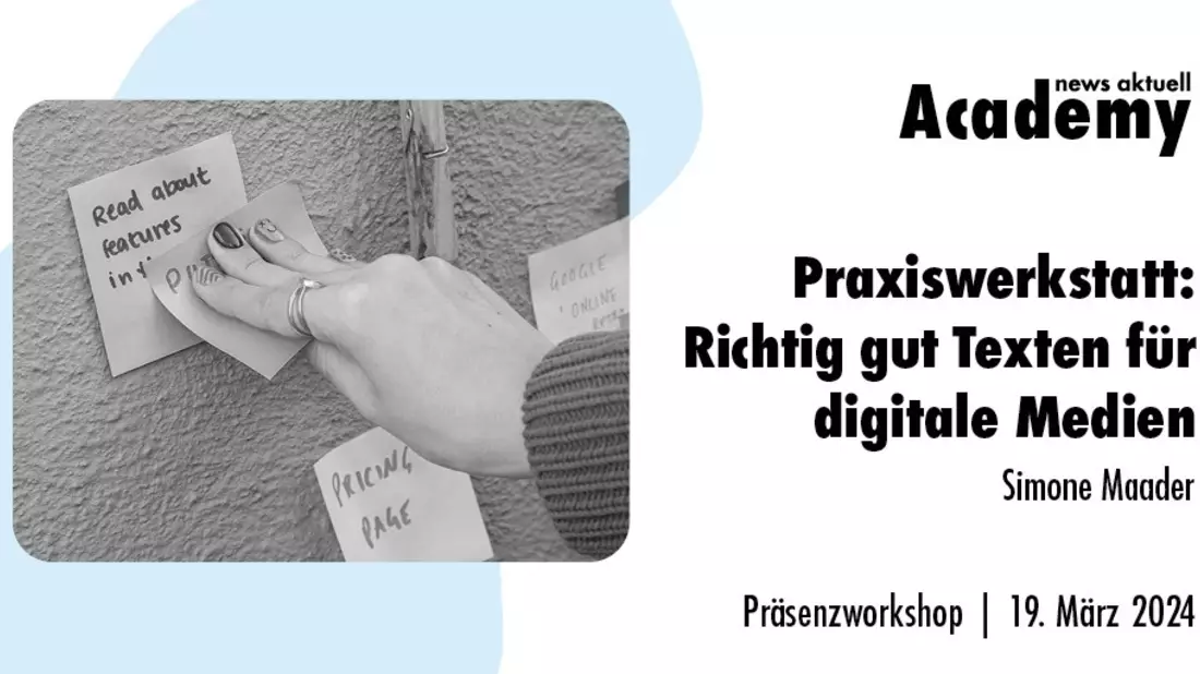Praxiswerkstatt: Richtig gut Texten für digitale Medien / Ein Präsenzworkshop der news aktuell Academy - Bild: presseportal.de