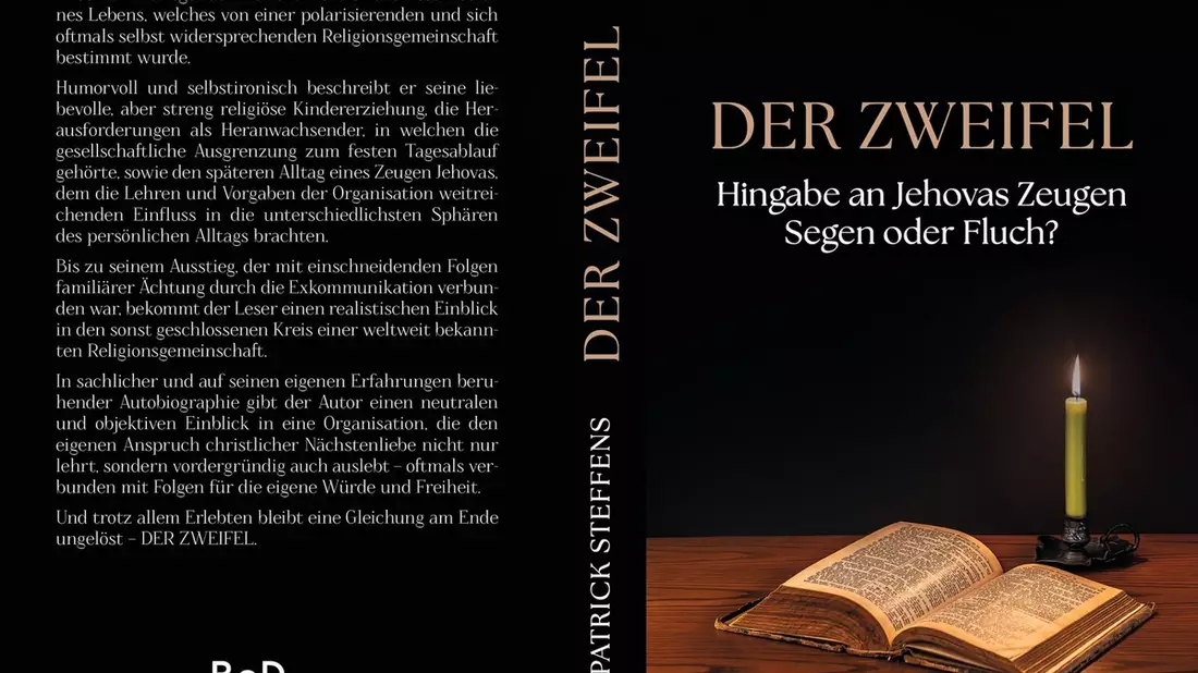 Der Zweifel - Hingabe an Jehovas Zeugen, Segen oder Fluch - Bild: presseportal.de