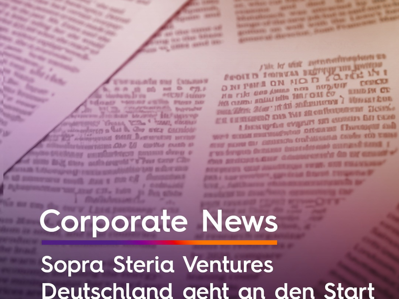 Sopra Steria Ventures Deutschland geht an den Start / Neue Geschäftseinheit von Sopra Steria fördert Vernetzung von Innovatoren und Start-ups - Foto: presseportal.de