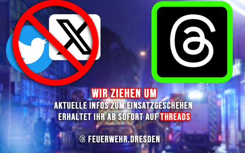 FW Dresden: Feuerwehr Dresden verlässt den Kurznachrichtendienst X und wechselt zu Threads - Foto: presseportal.de FW Dresden: Feuerwehr Dresden verlässt den Kurznachrichtendienst X und wechselt zu Threads - Foto: presseportal.de