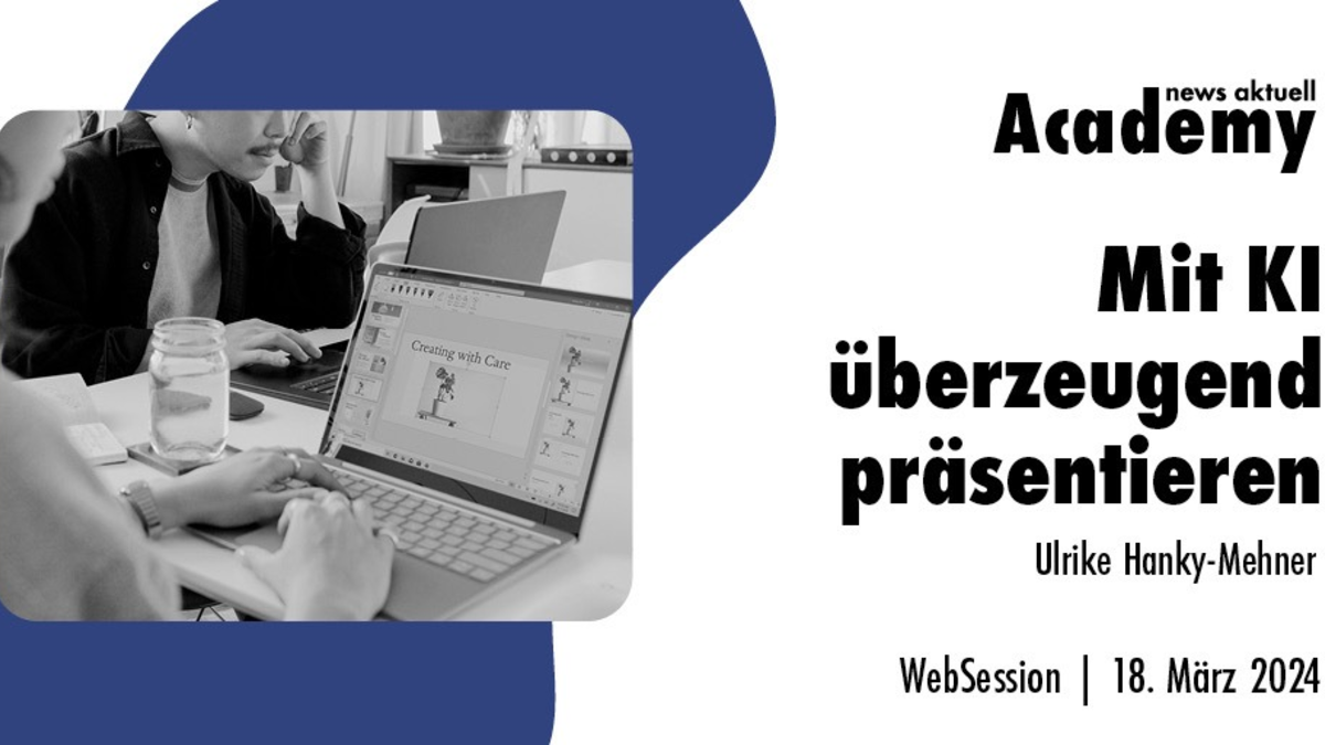 Mit KI überzeugend präsentieren / Ein Online-Seminar der news aktuell Academy - Foto: presseportal.de