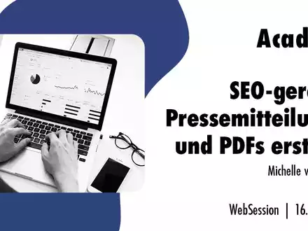 SEO-gerechte Pressemitteilungen und PDFs erstellen / Ein Online-Seminar der news aktuell Academy am 16. April 2024 - Foto: presseportal.de