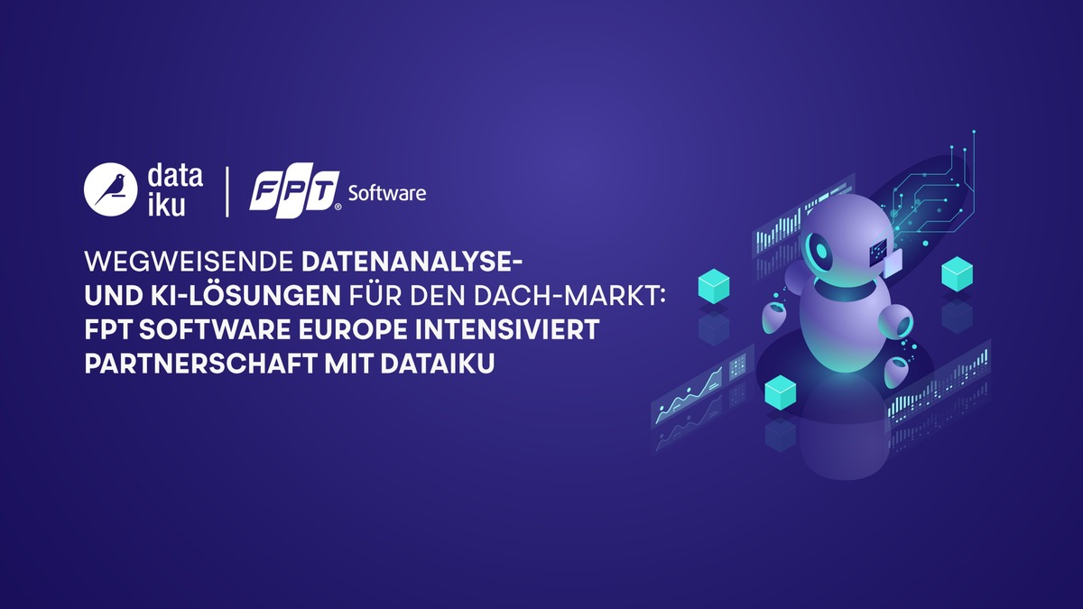 FPT Software Europe intensiviert Partnerschaft mit Dataiku / Strategische Kooperation hat nahtlose und effektive Integration fortschrittlicher IT-Dienste für Unternehmenskunden zum Ziel - Foto: presseportal.de