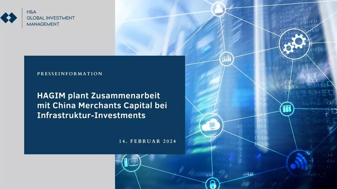 HAGIM plant Zusammenarbeit mit China Merchants Capital (CMC) bei Infrastruktur-Investments - Bild: presseportal.de