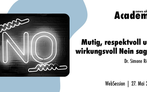 Mutig, respektvoll und wirkungsvoll Nein sagen / Ein Online-Seminar der news aktuell Academy - Foto: presseportal.de