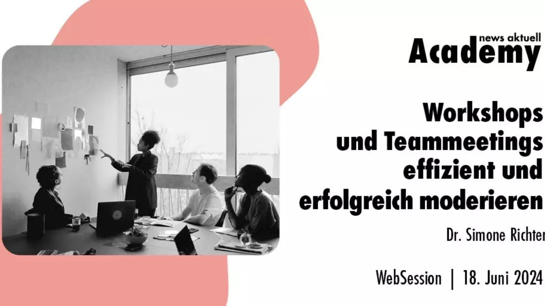 Workshops und Team-Meetings effizient und erfolgreich moderieren / Ein Online-Seminar der news aktuell Academy - Bild: presseportal.de