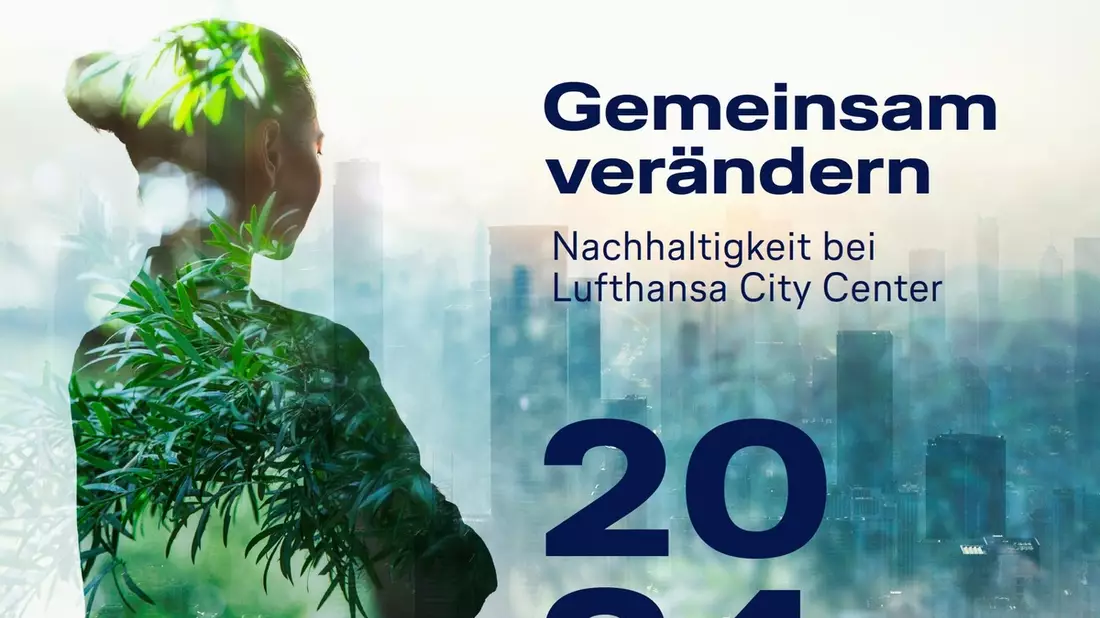 Lufthansa City Center macht Engagement zu Nachhaltigkeit transparent / LCC veröfffentlicht als erste Vertriebsorganisation einen Überblick, wie Kundinnen und Kunden nachhaltiger verreisen können - Bild: presseportal.de