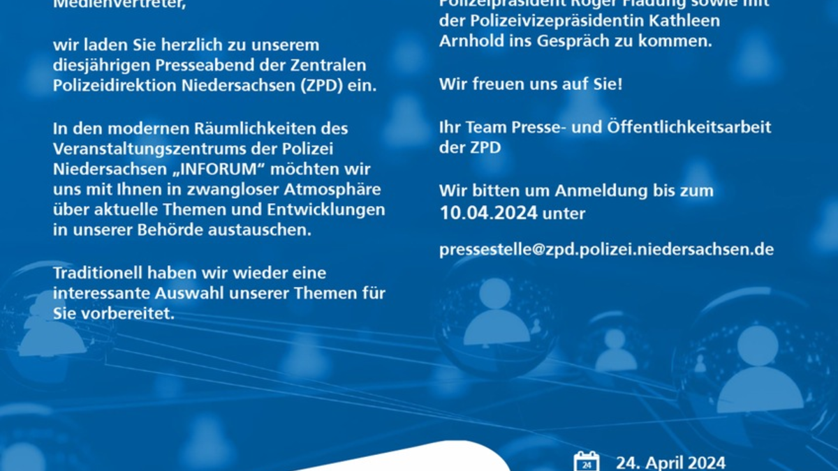 ZPD-H: Einladung zum Presseabend der Zentralen Polizeidirektion Niedersachsen am 24.04.2024(für Film- und Fernsehraufnahmen geeignet) - Foto: presseportal.de