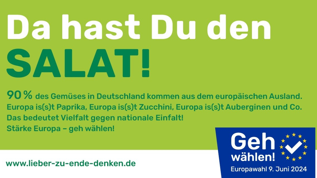 Lieber zu Ende denken / Lebensmittelwirtschaft startet Aufruf zur Europawahl - Foto: presseportal.de