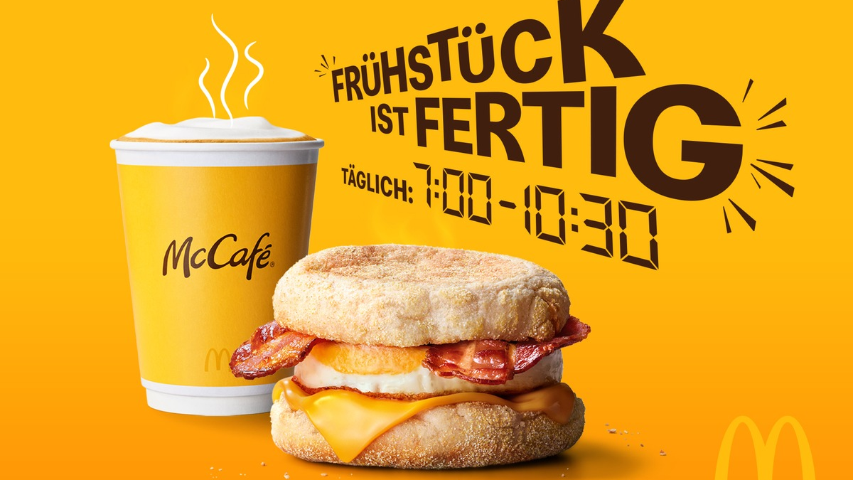 Frühstück ist fertig! Jetzt ganz neu und jeden Tag von 07:00 Uhr bis 10:30 Uhr bei McDonald's - Foto: presseportal.de