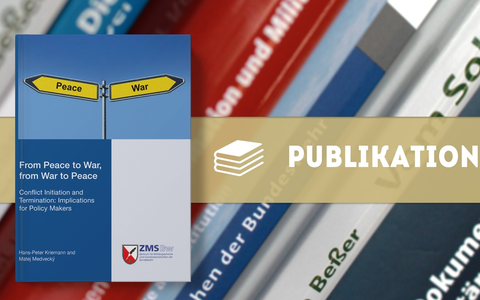 Neue Publikation der Potsdamer Schriften: From Peace to War, from War to Peace - Foto: presseportal.de Neue Publikation der Potsdamer Schriften: From Peace to War, from War to Peace - Foto: presseportal.de