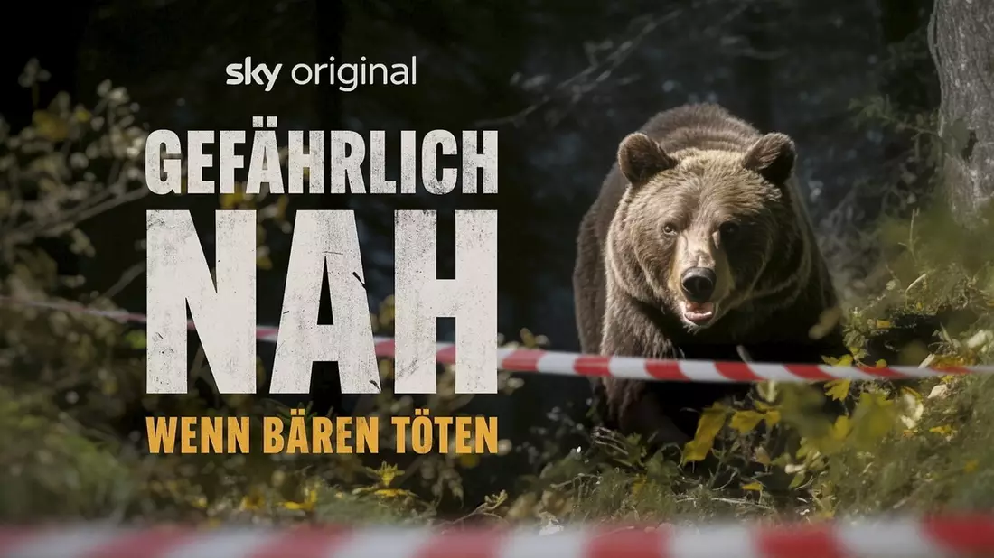 Am 2. Mai startet der Sky Original Dokumentarfilm Gefährlich nah - Wenn Bären töten auf Sky und WOW - Bild: presseportal.de