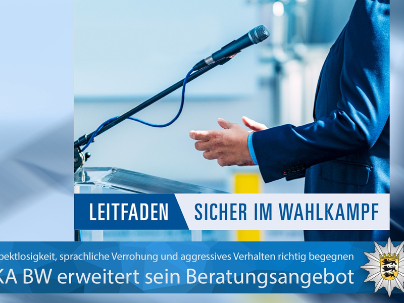 LKA-BW: Nicht nur Sicher im Wahlkampf - das LKA BW erweitert sein Beratungsangebot für Mandatstragende um eine psychologische Komponente und berät Kandidierende in einer Online-Veranstaltung - Foto: presseportal.de
