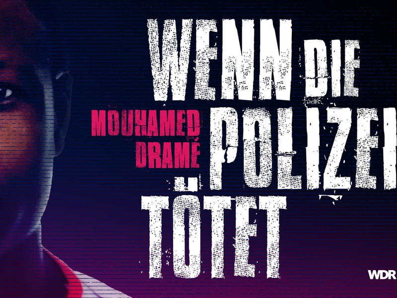 Neuer WDR-Doku-Podcast: „Mouhamed Dramé – Wenn die Polizei tötet” - Foto: presseportal.de