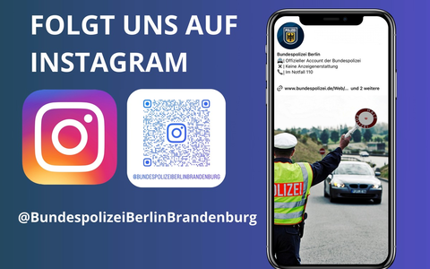 BPOLD-B: Die Bundespolizei in Berlin und Brandenburg auf Instagram - Foto: presseportal.de