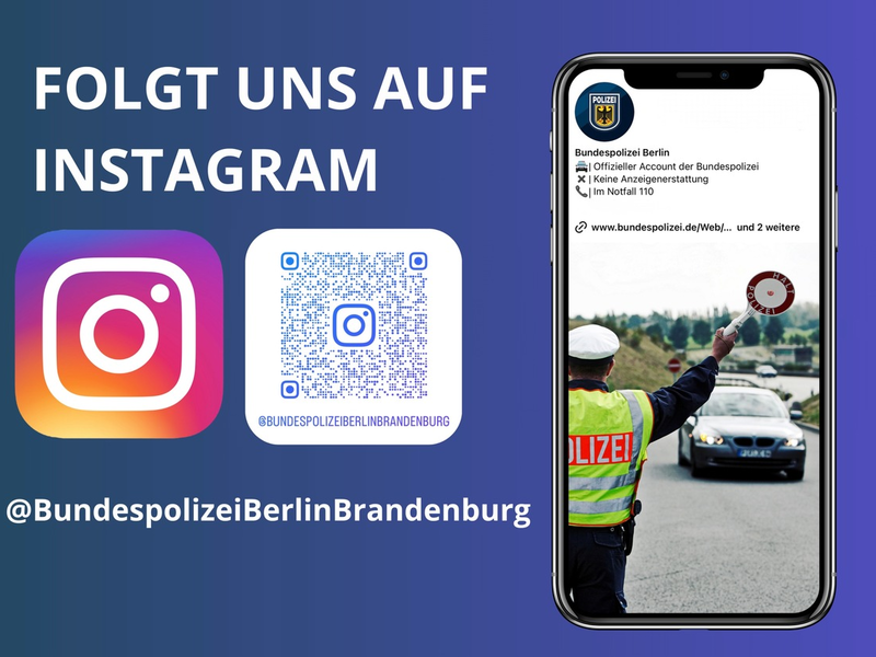 BPOLD-B: Die Bundespolizei in Berlin und Brandenburg auf Instagram - Foto: presseportal.de