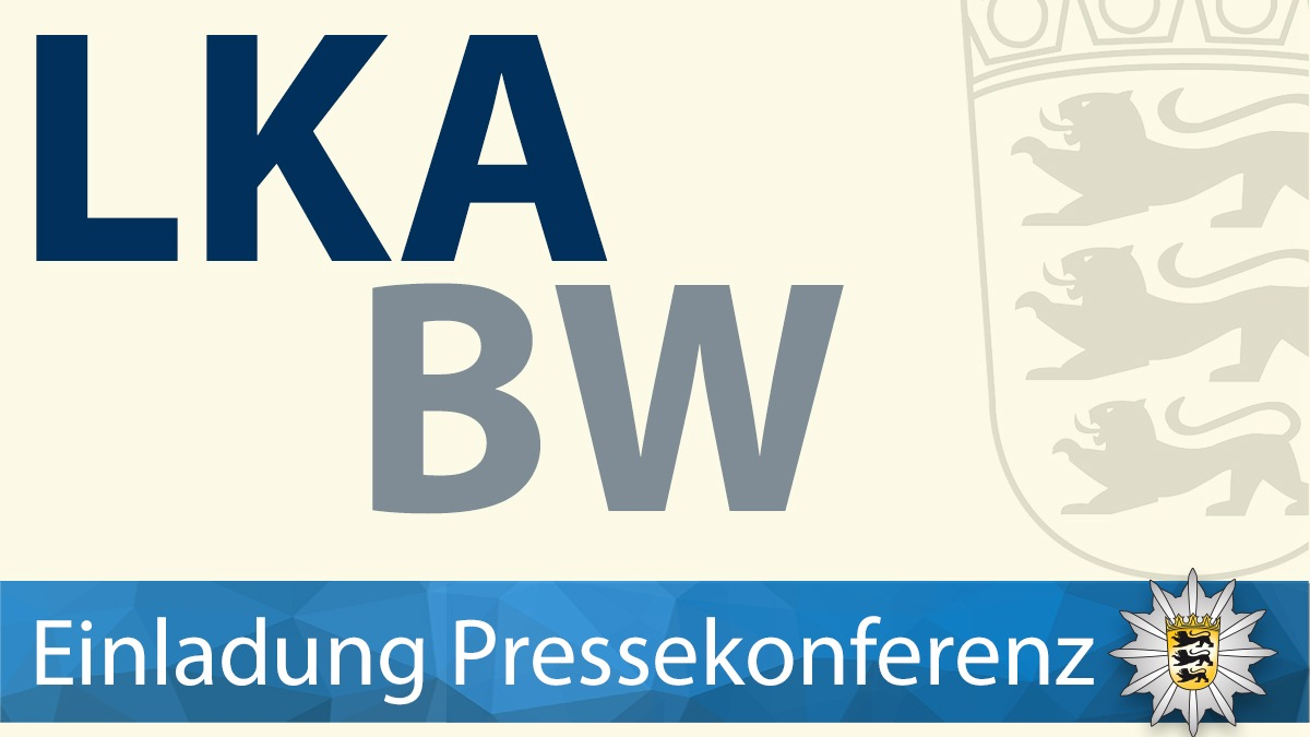 LKA-BW: Einladung zur Pressekonferenz der ZeOS NRW, des Zollkriminalamtes (ZKA), des Zollfahndungsamtes Stuttgart und des Landeskriminalamtes Baden-Württemberg - Foto: presseportal.de