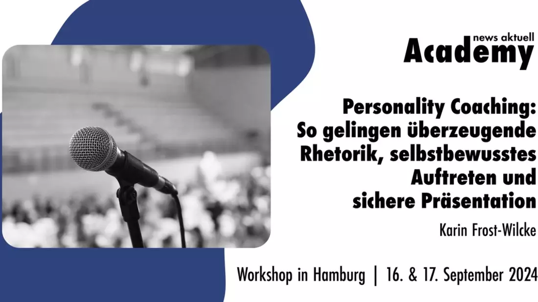 Personality Coaching: So gelingen überzeugende Rhetorik, selbstbewusstes Auftreten und sichere Präsentation / Zweitägiger Workshop der news aktuell Academy in Hamburg - Bild: presseportal.de