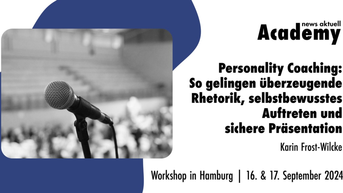 Personality Coaching: So gelingen überzeugende Rhetorik, selbstbewusstes Auftreten und sichere Präsentation / Zweitägiger Workshop der news aktuell Academy in Hamburg - Foto: presseportal.de
