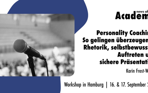 Personality Coaching: So gelingen überzeugende Rhetorik, selbstbewusstes Auftreten und sichere Präsentation / Zweitägiger Workshop der news aktuell Academy in Hamburg - Foto: presseportal.de