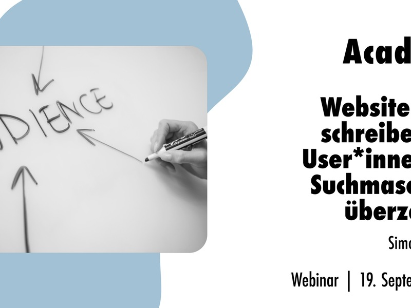 Website-Texte schreiben, die User*innen und Suchmaschinen überzeugen / Ein Online-Seminar der news aktuell Academy - Foto: presseportal.de