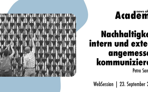 Nachhaltigkeit angemessen und attraktiv kommunizieren - intern und extern / Ein Online-Seminar der news aktuell Academy - Foto: presseportal.de
