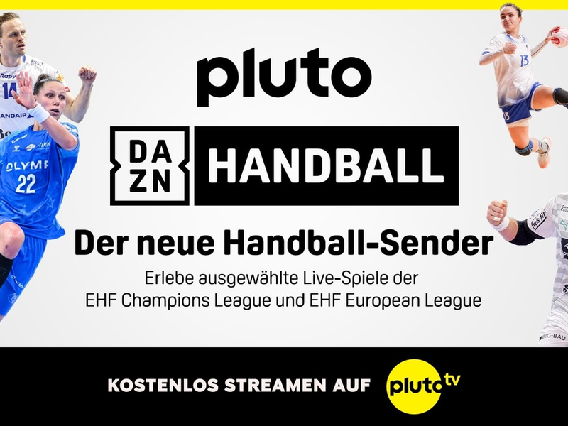 DAZN und Pluto TV erweitern strategische Partnerschaft und starten ersten reinen Handball Free-TV-Channel in Deutschland, Österreich und der Schweiz - Foto: presseportal.de