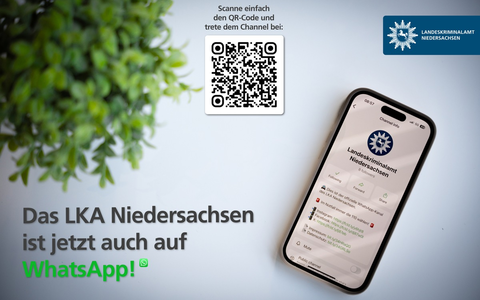 LKA-NI: Landesweite Fahndungen und PrĂ€ventionshinweise - Landeskriminalamt Niedersachsen informiert kĂŒnftig auf WhatsApp - Foto: presseportal.de LKA-NI: Landesweite Fahndungen und PrĂ€ventionshinweise - Landeskriminalamt Niedersachsen informiert kĂŒnftig auf WhatsApp - Foto: presseportal.de