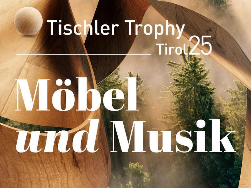 Tischler Trophy Tirol 2025 - Foto: Frischblut über pressetext.de