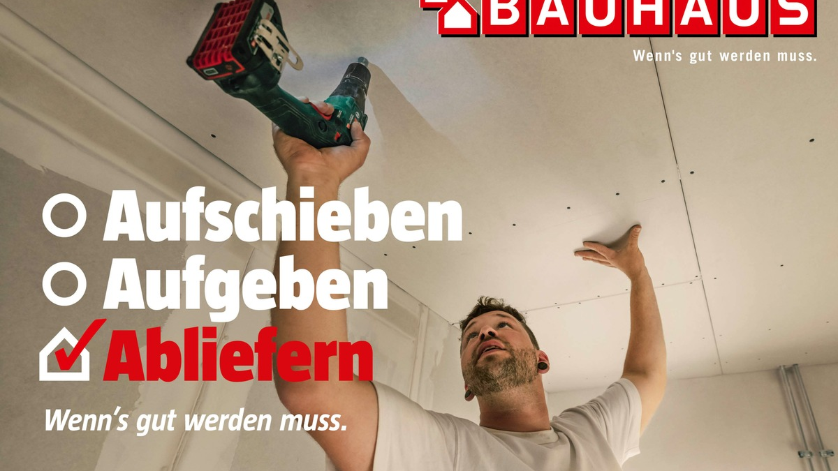 Wenn's gut werden muss: BAUHAUS Herbstkampagne nimmt Profi-Handwerker in den Fokus - Foto: presseportal.de