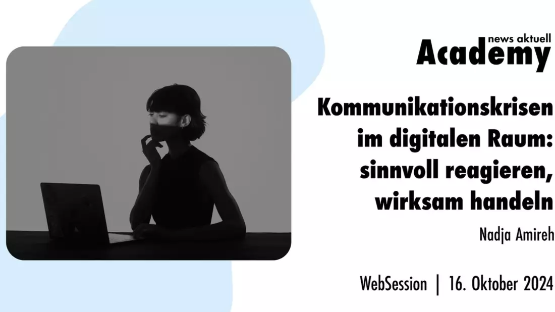 Kommunikationskrisen im digitalen Raum: sinnvoll reagieren, wirksam handeln / Ein Online-Seminar der news aktuell Academy - Bild: presseportal.de