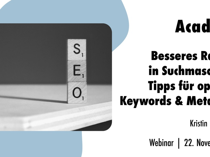 Besseres Ranking in Suchmaschinen: Tipps für optimale Keywords & Metadaten / Ein Online-Seminar der news aktuell Academy - Foto: presseportal.de