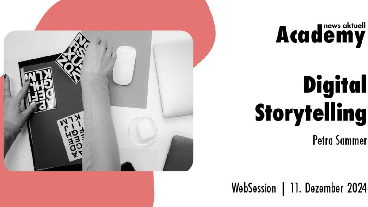 Digitales Storytelling / Ein Online-Seminar der news aktuell Academy - Foto: presseportal.de