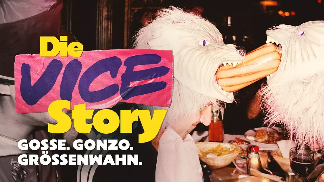 „Die Vice-Story – Gosse. Gonzo. Größenwahn.“ - Bild: presseportal.de