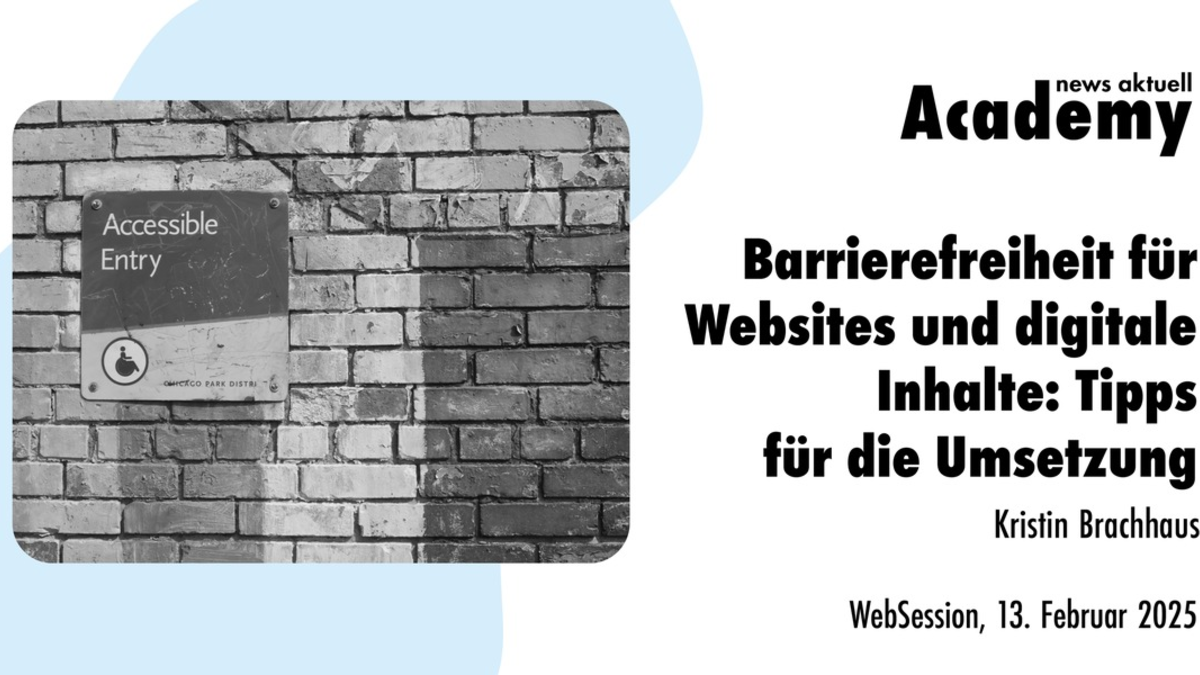 Barrierefreiheit für Websites und digitale Inhalte: Tipps für die Umsetzung / Ein Webinar in der Academy von news aktuell - Foto: presseportal.de