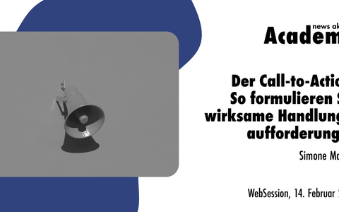 Der Call-to-Action: So formulieren Sie wirksame Handlungsaufforderungen / Ein Webinar in der Academy von news aktuell - Foto: presseportal.de