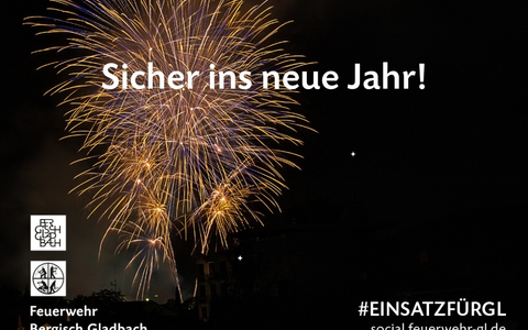 FW-GL: Feuerwehr Bergisch Gladbach: Sicher ins neue Jahr - Tipps für ein gefahrloses Silvester - Foto: presseportal.de