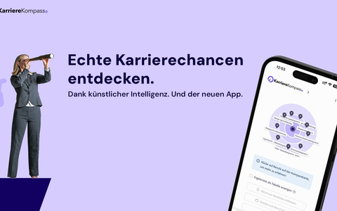 Echte Karrierechancen entdecken. Dank kĂŒnstlicher Intelligenz. Und der neuen App / Der KarriereKompass - Foto: presseportal.de Echte Karrierechancen entdecken. Dank kĂŒnstlicher Intelligenz. Und der neuen App / Der KarriereKompass - Foto: presseportal.de