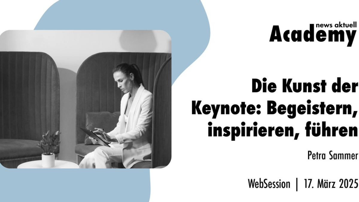 Die Kunst der Keynote: Begeistern, inspirieren, führen / Ein Webinar der news aktuell Academy - Foto: presseportal.de