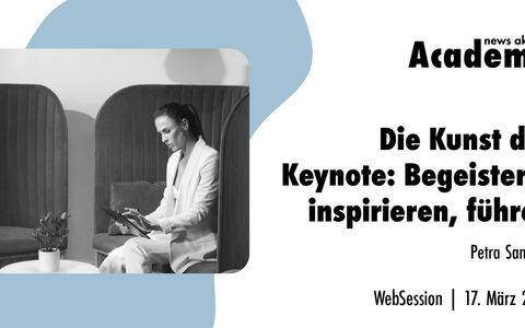 Die Kunst der Keynote: Begeistern, inspirieren, führen / Ein Webinar der news aktuell Academy - Foto: presseportal.de Die Kunst der Keynote: Begeistern, inspirieren, führen / Ein Webinar der news aktuell Academy - Foto: presseportal.de