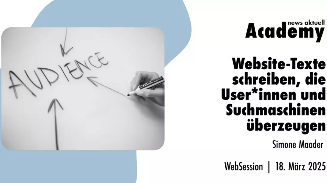 Website-Texte schreiben, die User und Suchmaschinen überzeugen / Ein Webinar der news aktuell Academy - Bild: presseportal.de