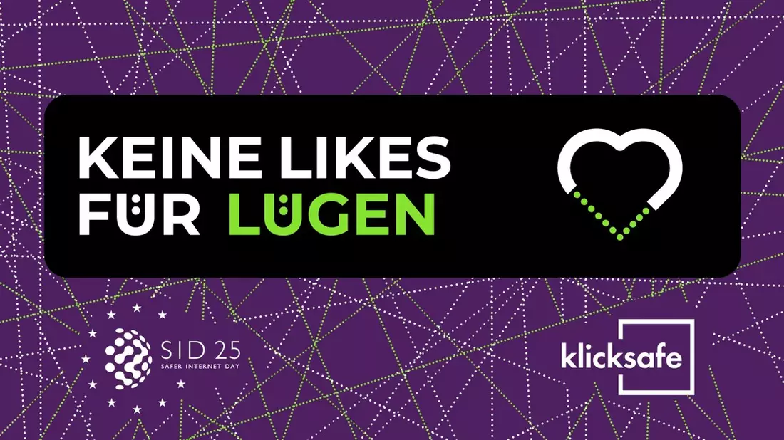 Keine Likes für Lügen - Nie war der Safer Internet Day wichtiger als jetzt! - Bild: presseportal.de